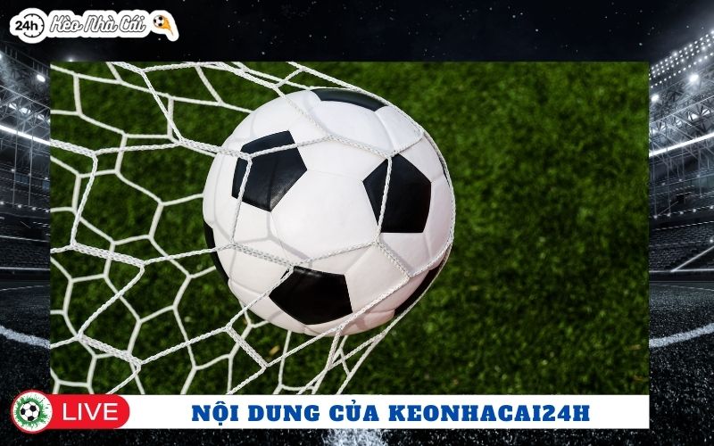 Định hướng xây dựng nội dung của keonhacai24h