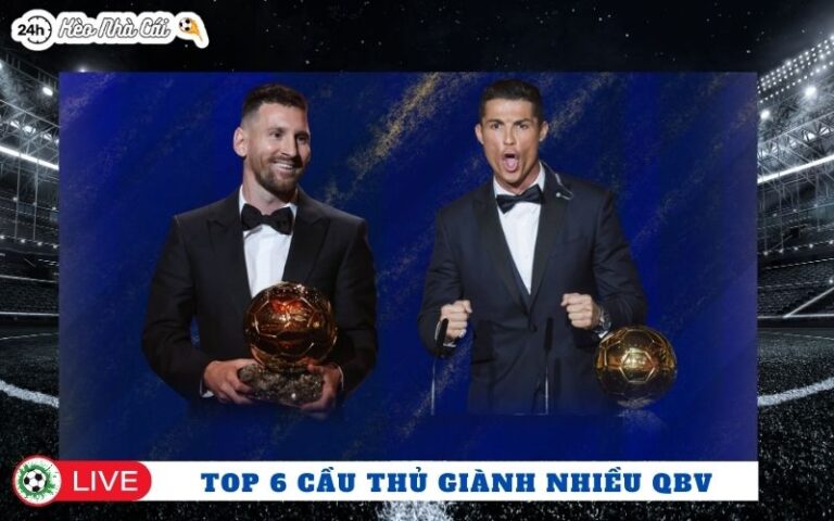 Top 6 Cầu Thủ Giành Nhiều Quả Bóng Vàng Nhất Lịch Sử